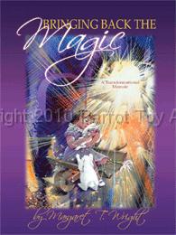 bringingbackmagicbook.gif - "Bringing Back The Magic" by Maggie Wright - Autographed