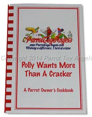 cookbook.jpg - "Polly Wants Moare Than A Cracker -- A Parrot Owner's Cookbook" 